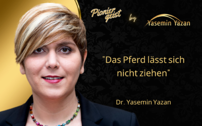 „Das Pferd lässt sich nicht ziehen“ – Dr. Yasemin Yazan